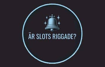 I mitten av bilden finns en cirkel med ljusblå ram. I cirkeln finns en ringklocka och texten "Är slots riggade?"